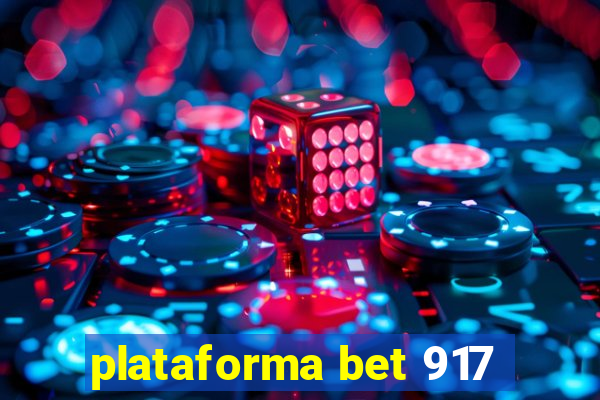 plataforma bet 917